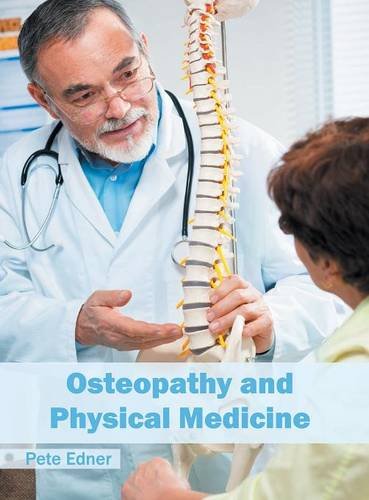 Osteopathy and Physical Medicine [Hardcover]