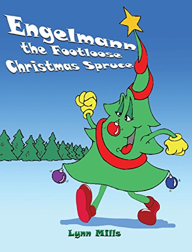 Engelmann the Footloose Christmas Spruce [Hardcover]