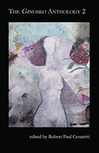 The Ginosko Anthology 2 [Paperback]