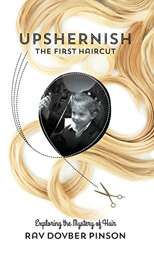 Upshernish The First Haircut [Paperback]