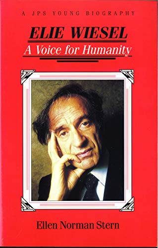 Elie Wiesel A Voice For Humanity [Paperback]