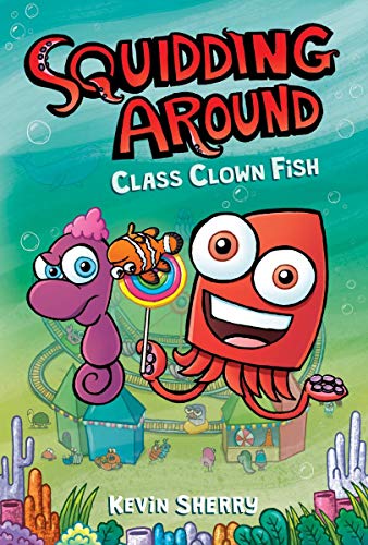 Class Clown Fish A Graphix Chapters Book (Squidding Around 2) [Hardcover]