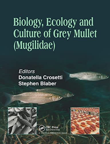 Biology, Ecology and Culture of Grey Mullets