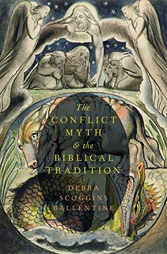 The Conflict Myth and the Biblical Tradition [Hardcover]