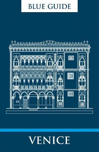 Blue Guide Venice Tenth Edition [Paperback]