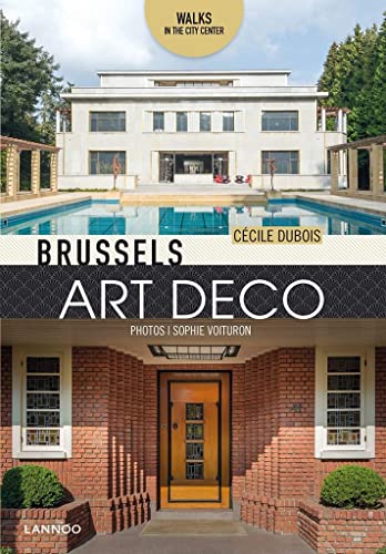 Brussels Art Deco Walks in the City Center [Paperback]
