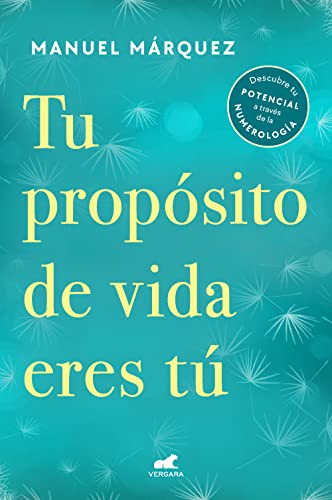 Tu propsito de vida eres t / Your Life Purpose Is You [Paperback]