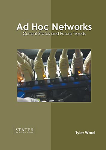 Ad Hoc Networks Current Status And Future Trends
