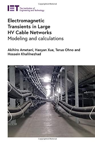 Electromagnetic Transients in Large HV Cable Networks Modeling and calculations [Hardcover]
