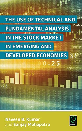 The Use Of Technical And Fundamental Analysis In The Stock Market In Emerging An [Hardcover]