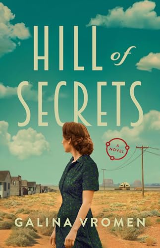 Hill of Secrets A Novel [Paperback]