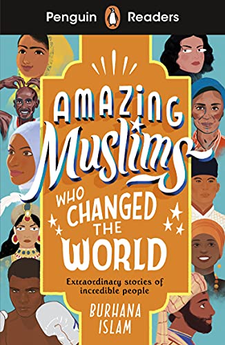Penguin Readers Level 3 Amazing Muslims Who Changed the World (ELT Graded Reade [Paperback]