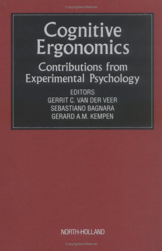 Cognitive Ergonomics Contributions from Experimental Psychology [Hardcover]
