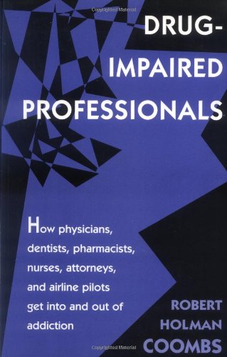Drug-impaired Professionals [Paperback]