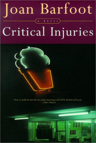 Critical Injuries [Hardcover]
