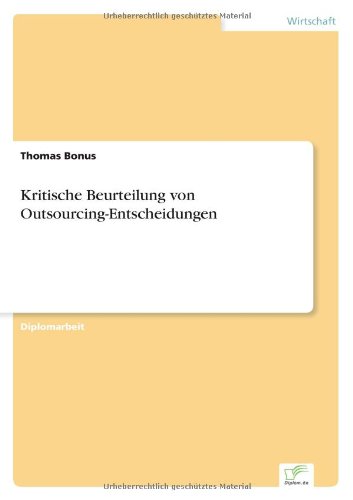 Kritische Beurteilung Von Outsourcing-Entscheidungen [Paperback]