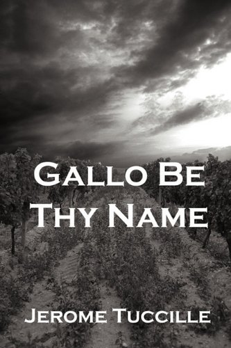 Gallo Be Thy Name [Paperback]