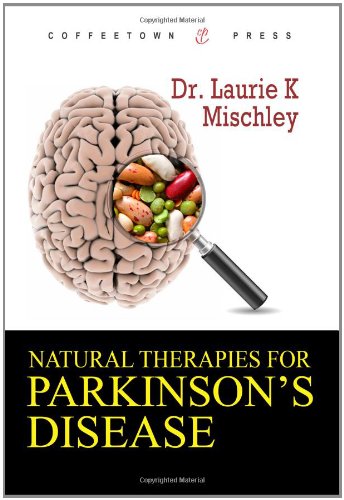 Natural Therapies For Parkinson's Disease [Paperback]