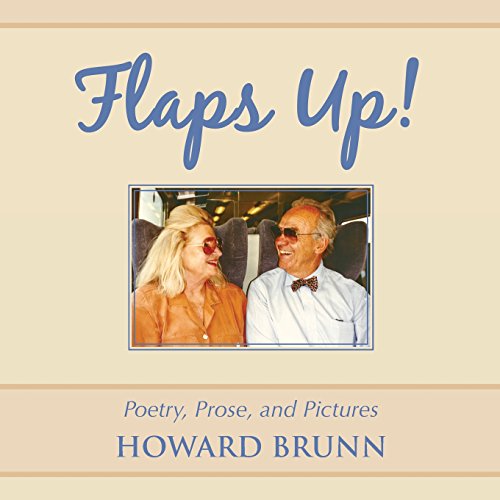 Flaps Up Poetry, Prose, And Pictures [Paperback]