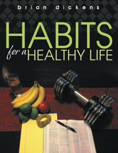 Habits For A Healthy Life [Paperback]