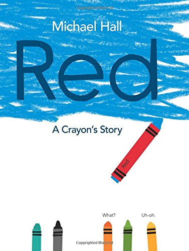 Red A Crayon's Story [Hardcover]