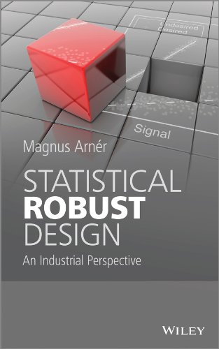 Statistical Robust Design An Industrial Perspective [Hardcover]
