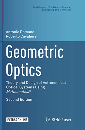 Geometric Optics Theory and Design of Astronomical Optical Systems Using Mathem [Paperback]