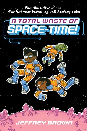 A Total Waste of Space-Time [Hardcover]
