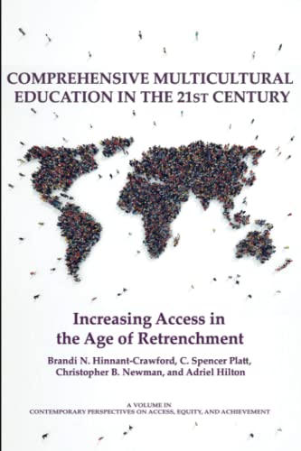 Comprehensive Multicultural Education in the 21st Century  Increasing Access in [Hardcover]