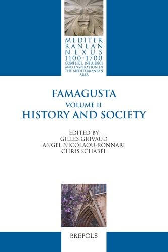 Famagusta Vol. II History and Society [Hardcover]