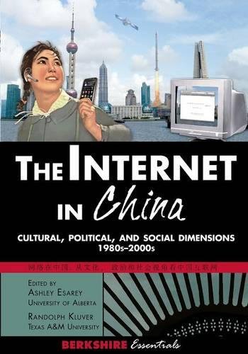 The Internet In China Cultural, Political, And Social Dimensions,1980s-2000s [Paperback]