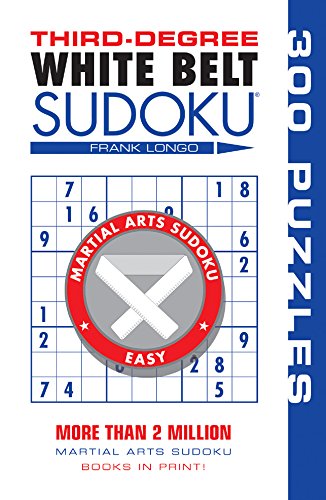Third-Degree White Belt Sudoku&174 [Paperback]
