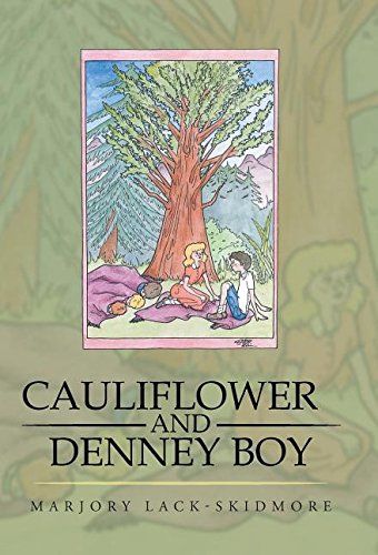 Cauliflower And Denney Boy [Hardcover]