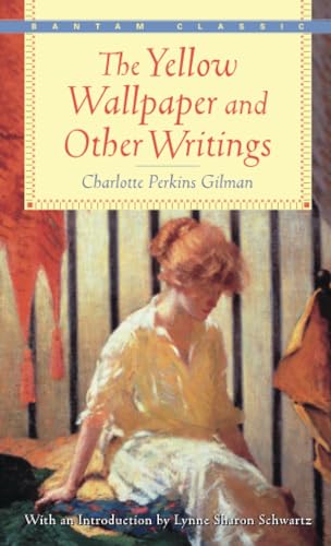 The Yellow Wallpaper and Other Writings [Paperback]