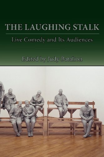 The Laughing Stalk Live Comedy And Its Audiences (aesthetic Critical Inquiry) [Paperback]