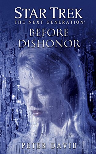 Star Trek The Next Generation Before Dishonor [Paperback]