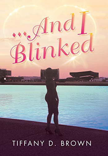 ... and I Blinked [Hardcover]