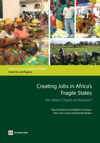 Creating Jobs in Africa's Fragile States Are Value Chains an Answer [Paperback]