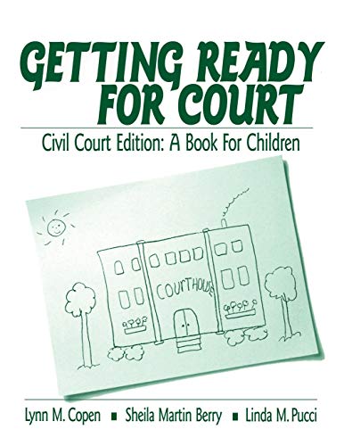 Getting Ready for Court Civil Court Edition A Book For Children [Paperback]