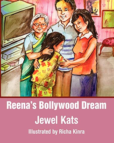 Reena's Bollywood Dream A Story About Sexual Abuse (growing With Love) [Paperback]
