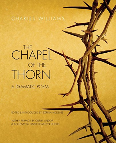 The Chapel Of The Thorn A Dramatic Poem [Paperback]