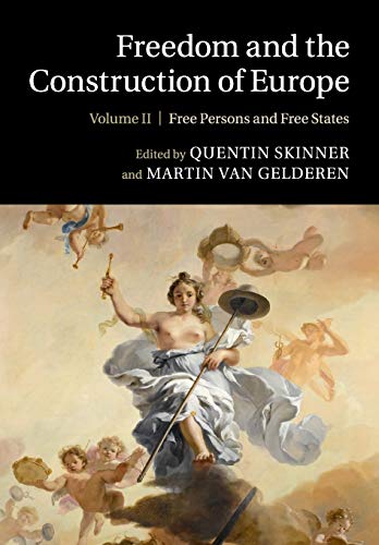 Freedom and the Construction of Europe [Paperback]