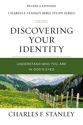 Discovering Your Identity Understand Who You Are in God's Eyes [Paperback]