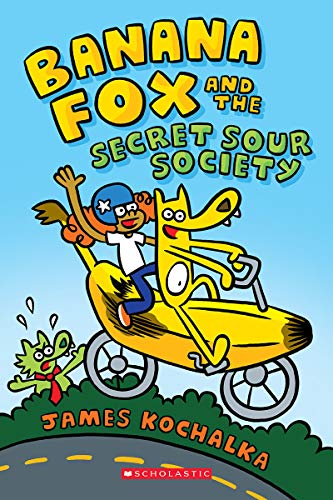 Banana Fox and the Secret Sour Society (Banana Fox 1) [Paperback]