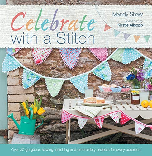 Celebrate with a Stitch full book [Paperback]