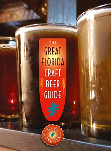 The Great Florida Craft Beer Guide [Paperback]