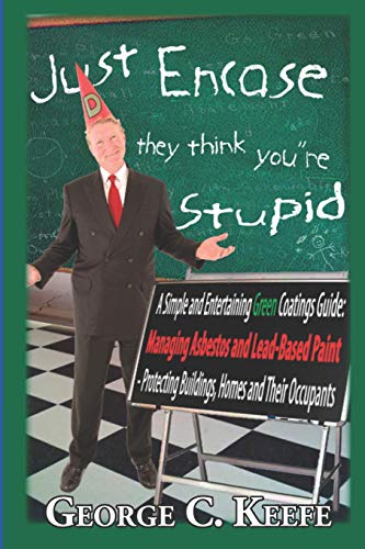 Just Encase They Think You're Stupid [Paperback]