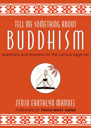 Tell Me Something About Buddhism Questions And Answers For The Curious Beginner [Hardcover]