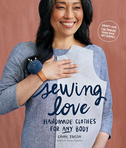 Sewing Love Handmade Clothes for Any Body [Paperback]