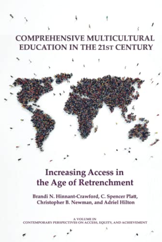 Comprehensive Multicultural Education in the 21st Century  Increasing Access in [Hardcover]
